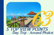 5 Top View Points: Around Phuket